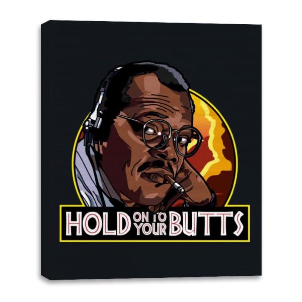 Hold on to your Butts - Canvas Wraps Online now - Image 3