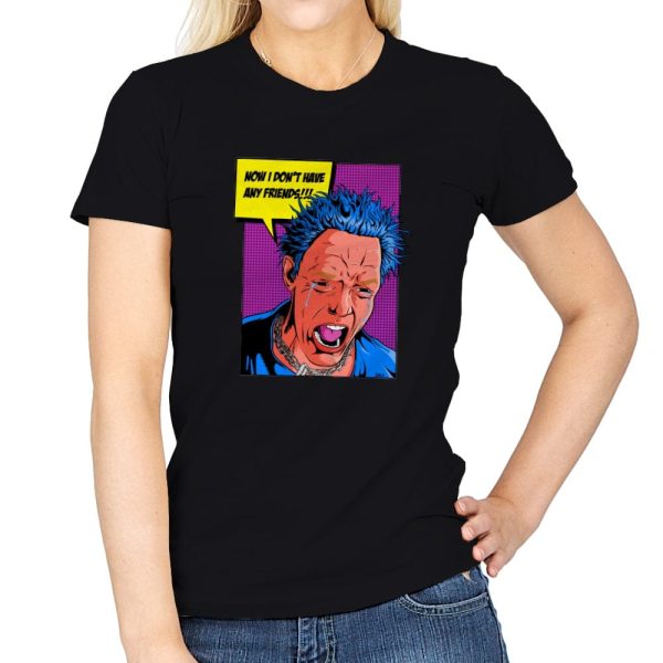 No Friends! - Womens Supply